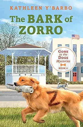 The BARK of ZORRO - KATHLEEN  Y'BARBO