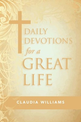 Daily Planner/ Daily Devotions for a GREAT LIFE - Claudia Williams (bundle)