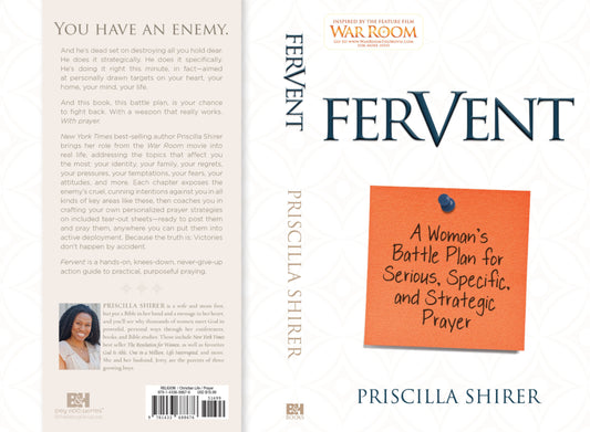 FERVENT- A women's battle plan for serious, specific, and strategic Prayer