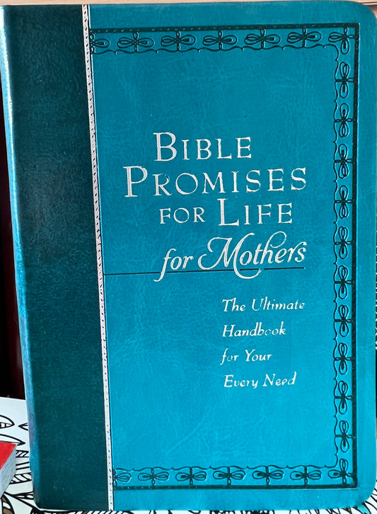 Bible promises for Life for Mothers