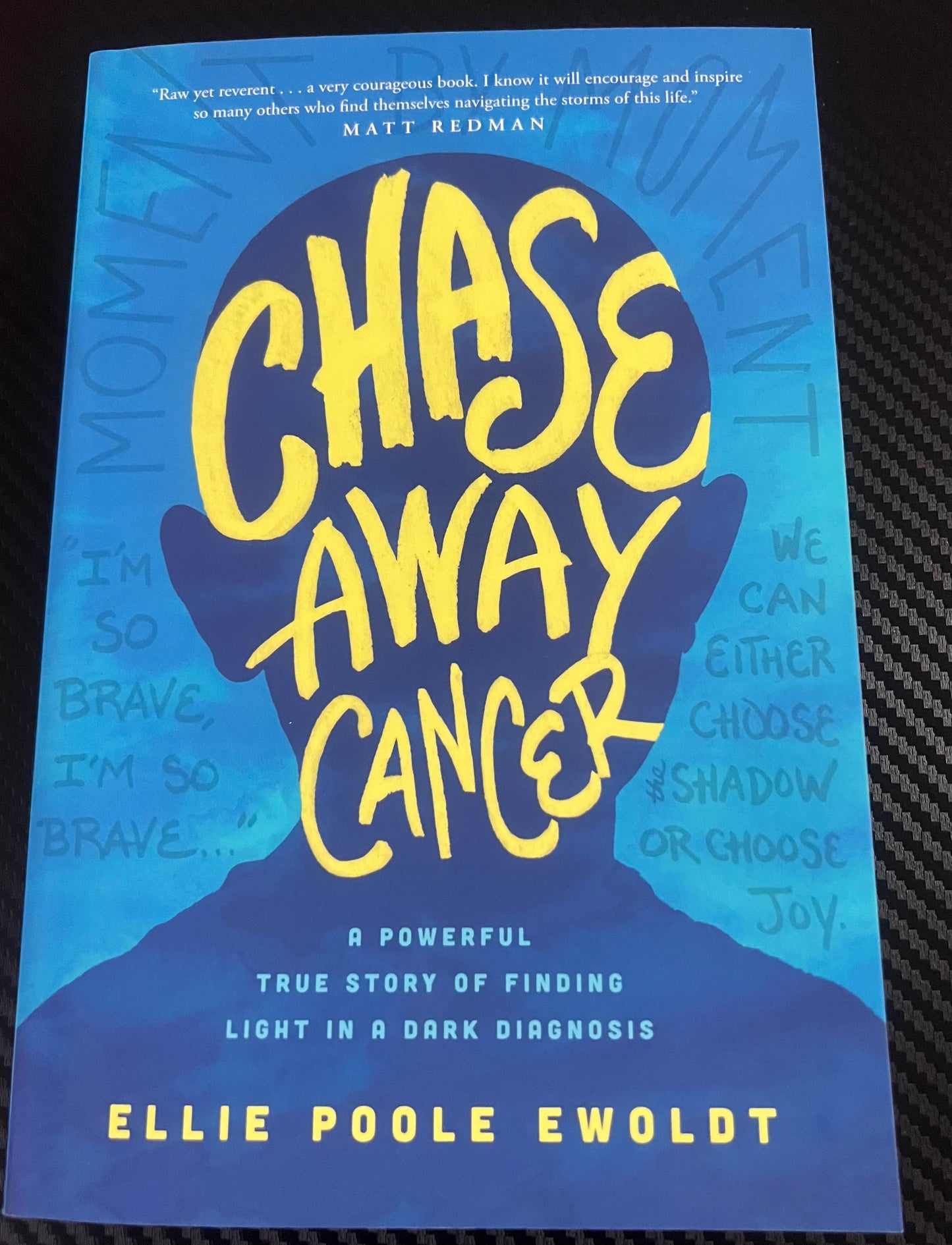 Chase Away Cancer - Ellie Poole Ewoldt