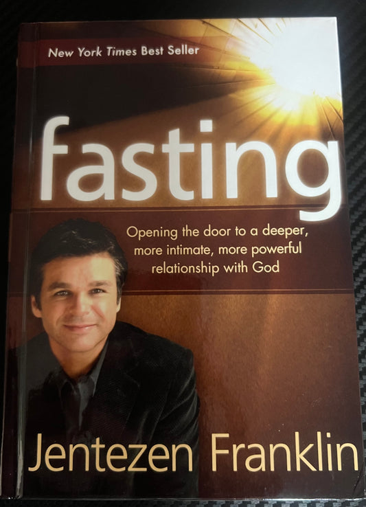 Fasting by Jentezen Franklin