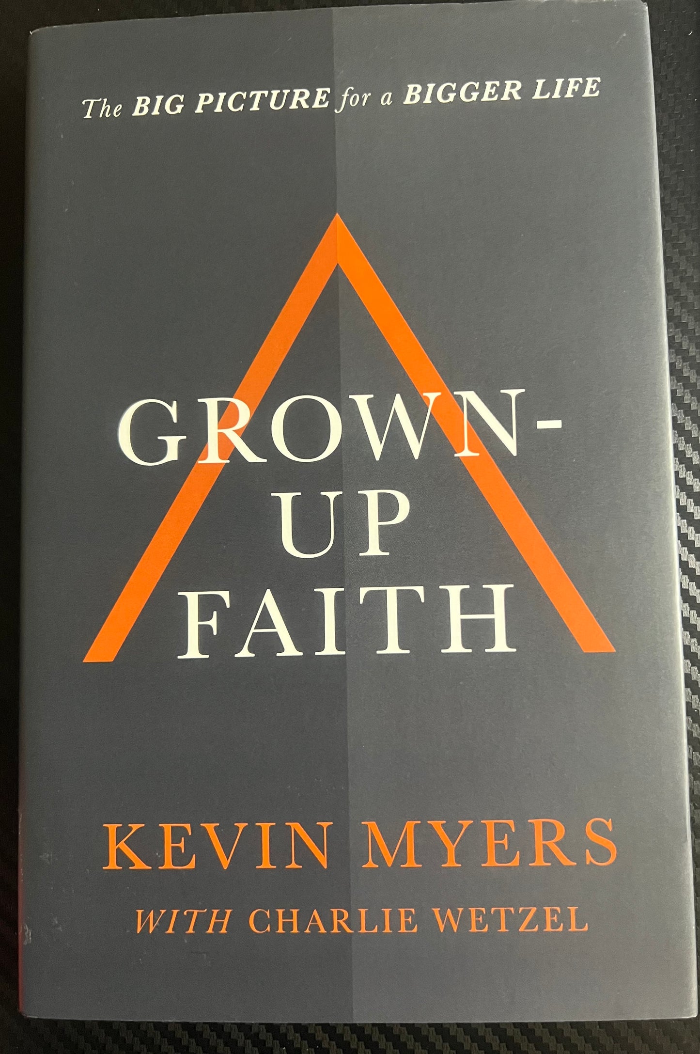 Grown-Up Faith by Kevin Mayers