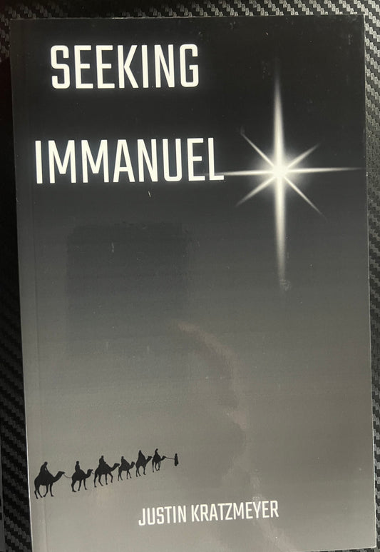 Seeking Immanuel by Justin Kratzmeyer