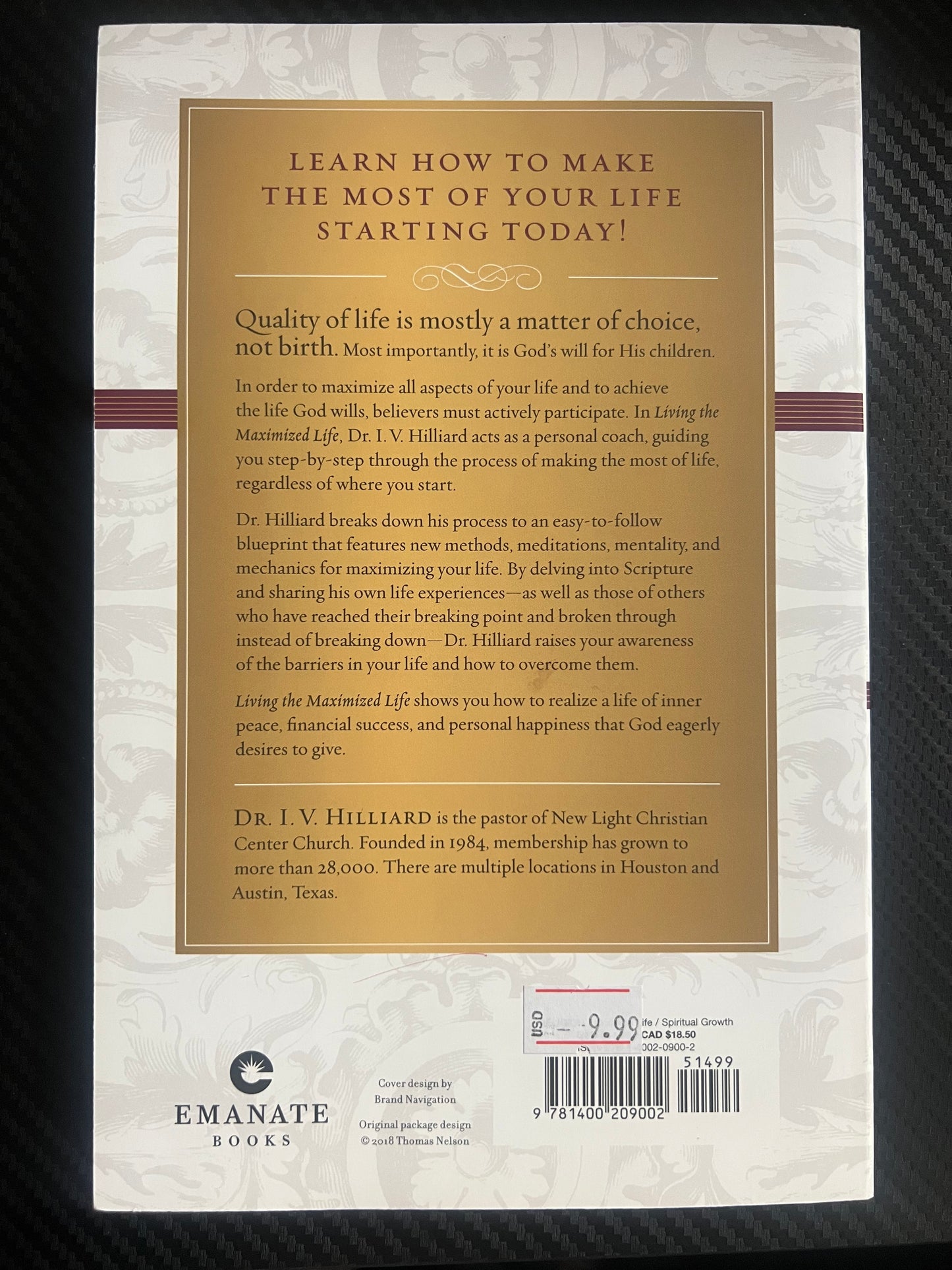 Living the maximized LIFE by Dr. I.V. Hilliard.