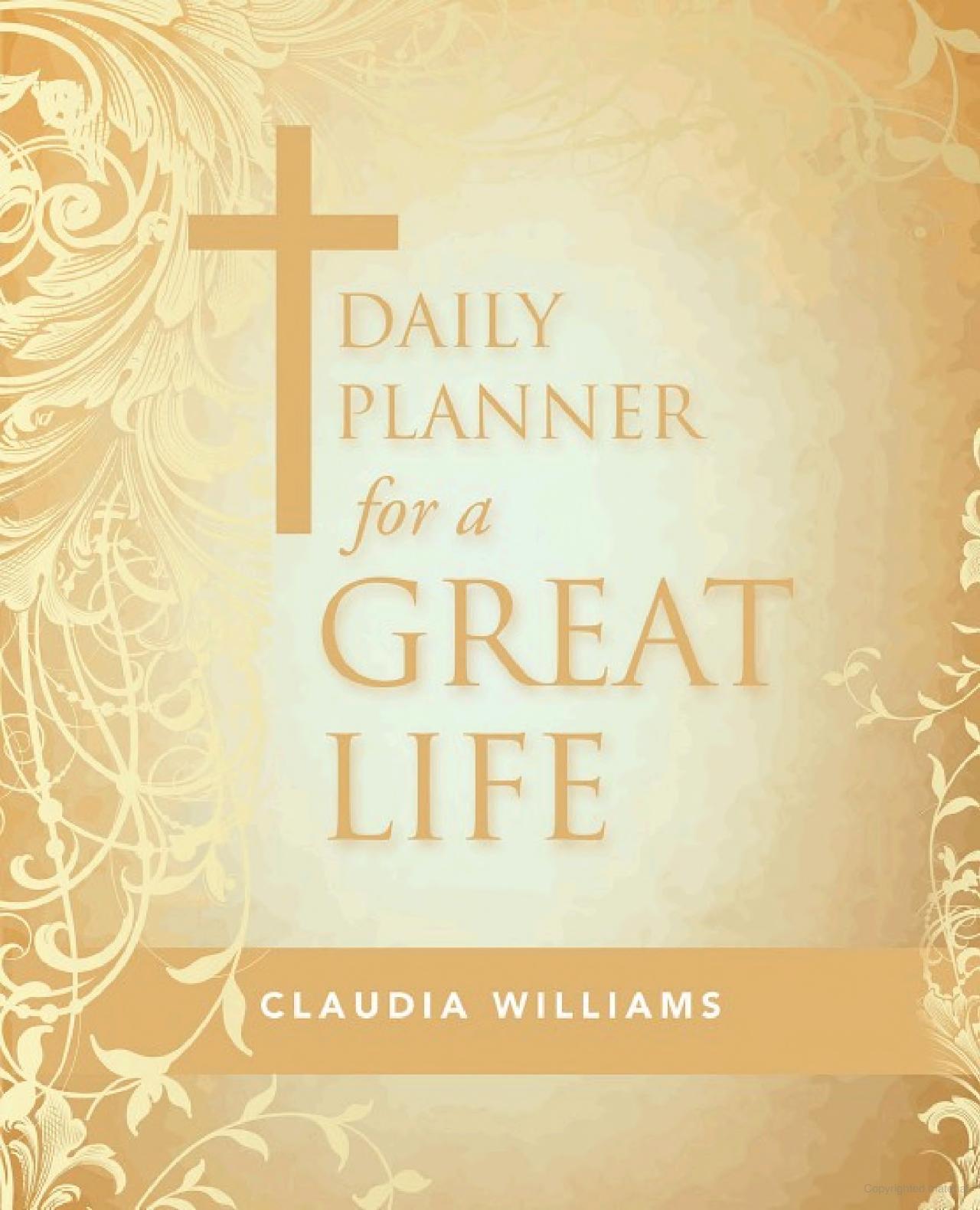 Daily Planner/ Daily Devotions for a GREAT LIFE - Claudia Williams (bundle)